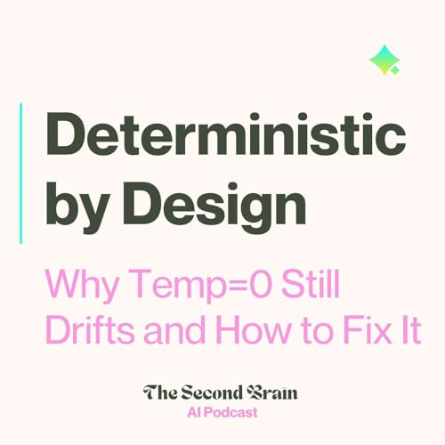 Deterministic by Design: Why "Temp=0" Still Drifts and How to Fix It