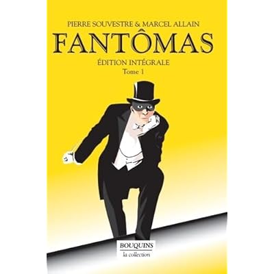 Fant&ocirc;mas - Edition int&eacute;grale tome 1