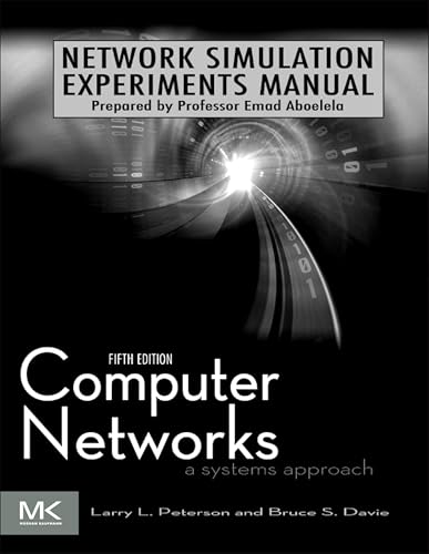 Network Simulation Experiments Manual (The Morgan Kaufmann Series in Networking)