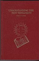 Understanding the New Testament 0818701374 Book Cover