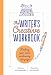 The Writer's Creative Workbook: Finding Your Voice, Embracing the Page