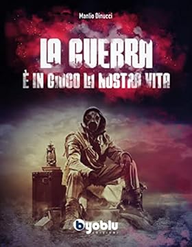 La guerra. È in gioco la nostra vita