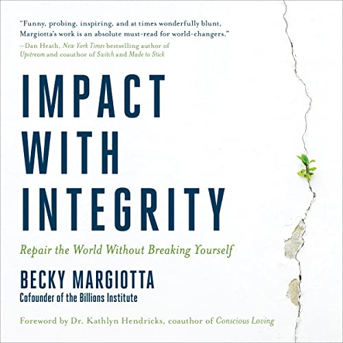 Impact with Integrity by Becky Margiotta episode artwork