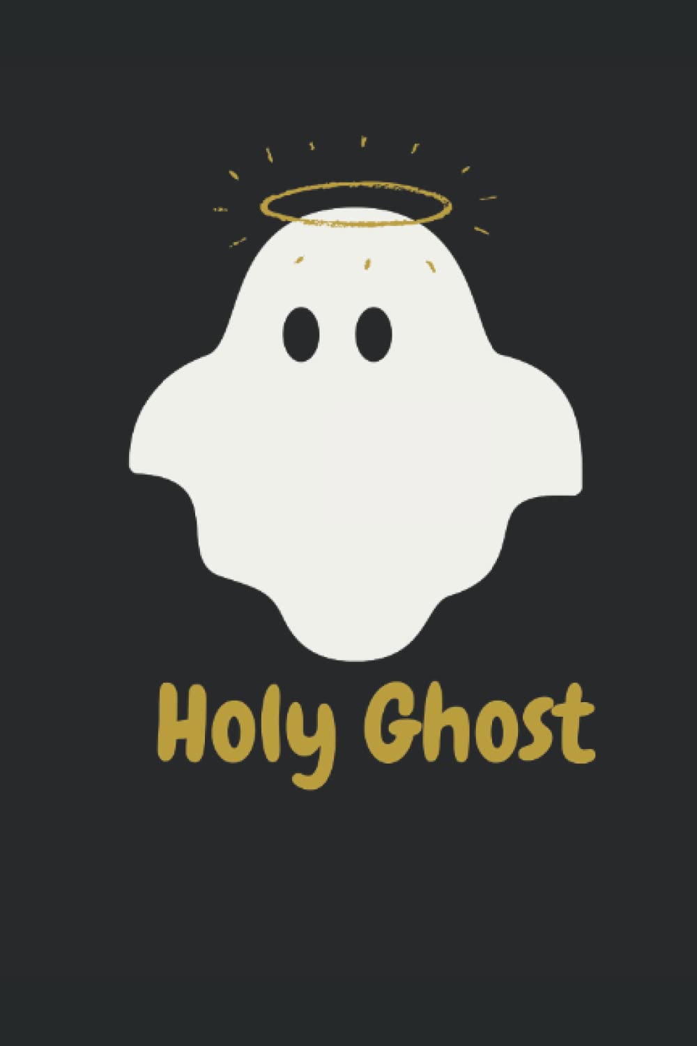 Holy Ghost Notebook: Funny Journal 150 pages Dot Grid Pages