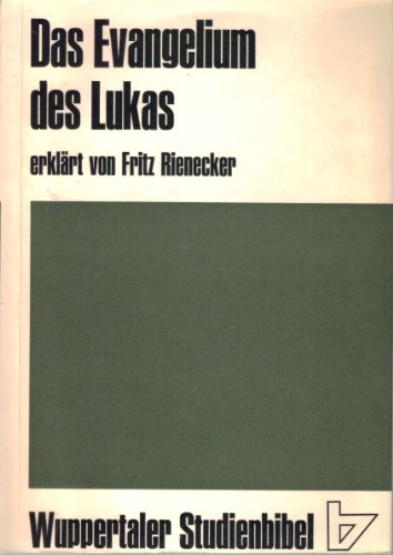Das Evangelium des Lukas Das Evangelium des Lukas