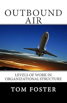 Paperback Outbound Air: Levels of Work in Organizational Structure Book