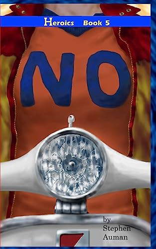 NO (Heroics)