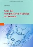 kranium sidung  Atlas der manipulativen Techniken am Kranium.