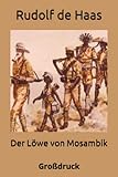 Der Löwe von Mosambik (Großdruck Abenteuer, Band 3) - Herausgeber: Brian Smith Rudolf de Haas Mitwirkende: Brian Smith 