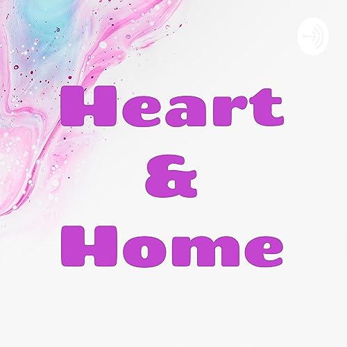 Heart & Home cover art