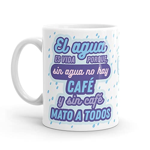 Puterful - Taza con frase El agua es vida… - Tazas originales para café - Resistente al microondas y lavavajillas