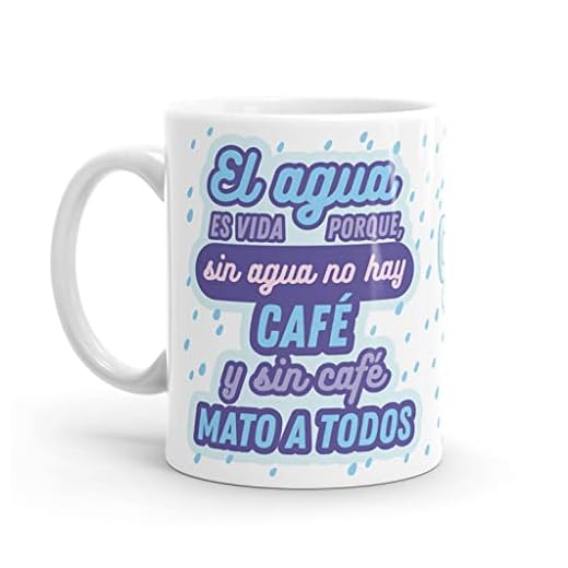 Puterful - Taza con frase El agua es vida… - Tazas originales para café - Resistente al microondas y lavavajillas