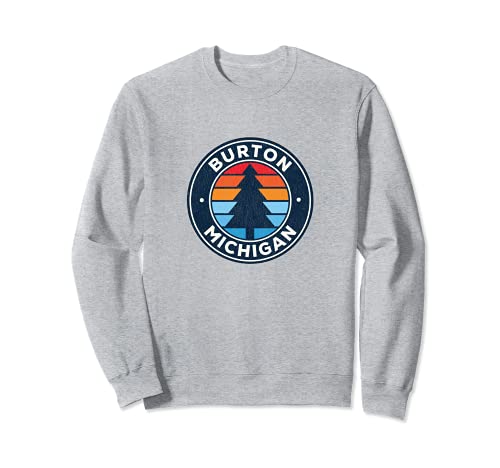 Burton Michigan MI Vintage Graphic Retro années 70 Sweatshirt