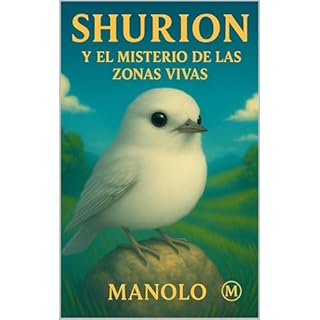 Shurion y el misterio de las zonas vivas Audiolibro Por MANOLO arte de portada