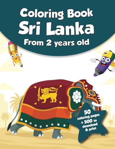 Coloring book for kids - Sri Lanka (from 2 years old): 50 coloring pages + 500 to download & print!