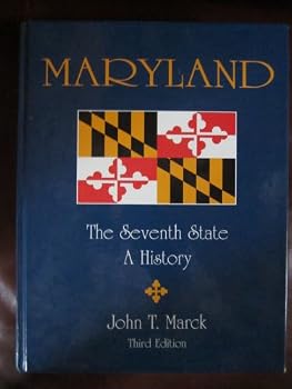 Hardcover Maryland the Seventh State: A History Book