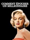  Comment épouser un millionnaire