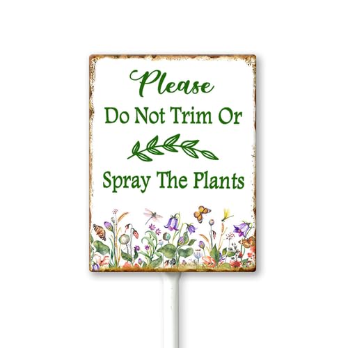 Geroclonup Cartello in metallo con palo in metallo per prato, con scritta In Please Do Not Trim or Spray The Plants - Decorazione retrò per esterni da giardino e fattoria