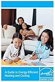 A Guide to Energy-Efficient Heating and Cooling