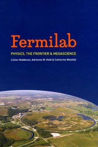 Télécharger Fermilab: Physics, the Frontier, and Megascience (English Edition) PDF Ebook En Ligne