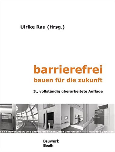 barrierefrei: bauen für die zukunft (Bauwerk)