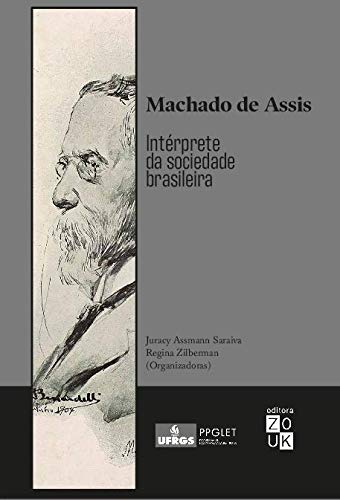 Machado de Assis: Intérprete da Sociedade Brasileira