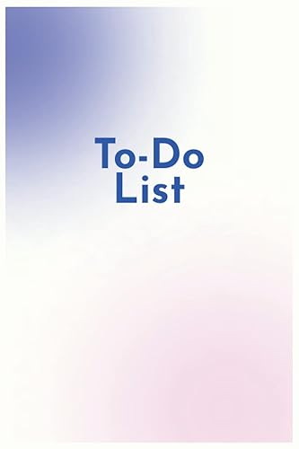 To Do List: Things To Do Notebook - Daily To Do List Planner - To Do Planner - Daily Planner Notepad - Checklist Notebook - CoWorker Gifts - Task notebook - 6" x 9", 120 pages