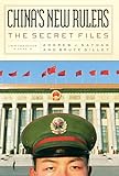 China's New Rulers: The Secret Files; Second, Revised Edition