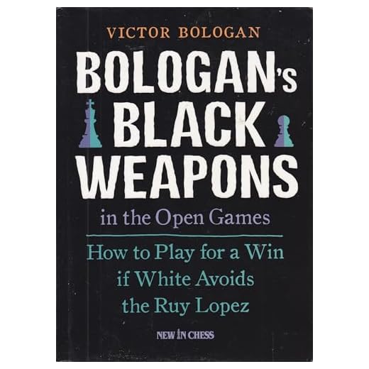 Bologan's Black Weapons for Chess Players