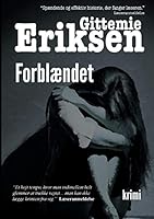 Forblændet: En Pia Holm krimi 8771702075 Book Cover