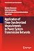 Application of Time-Synchronized Measurements in Power System Transmission Networks (Power Electronics and Power Systems)