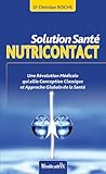  Solution Santé Nutricontact : Nouvelle approche médicale