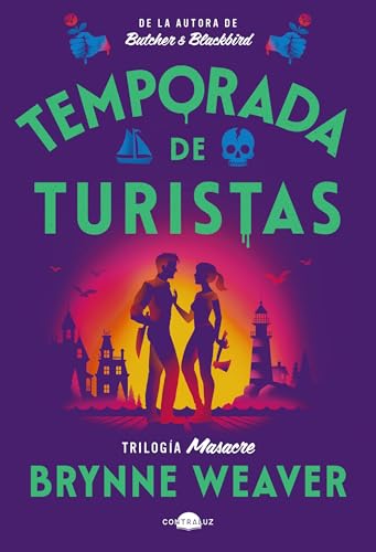 Temporada de turistas: Trilogía Masacre 1 (Contraluz)