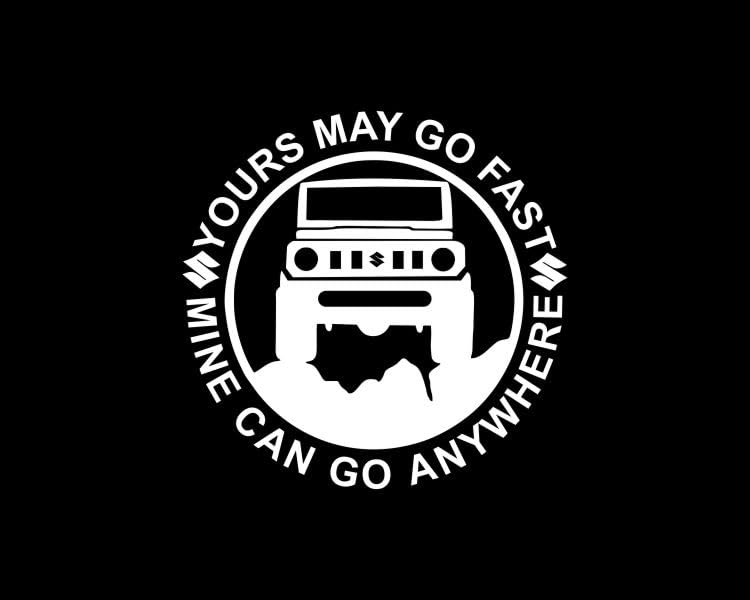 Your's May go Fast, Mine can go Anywhere Silhouette Offroad Sticker Compatible with Suzuki Jimny by Maya Stickers® 5 inches (White)