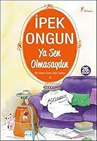 Ya Sen Olmasaydin 6054560921 Book Cover