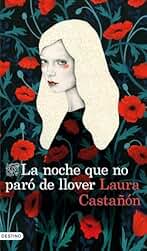 La noche que no paró de llover (Áncora & Delfín)