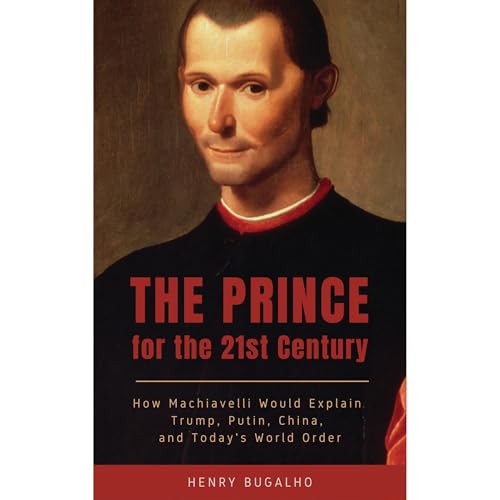 The Prince for the Twenty-First Century Audiolibro Por Henry Bugalho arte de portada