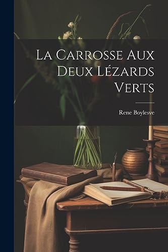 La carrosse aux deux lézards verts (French Edition)