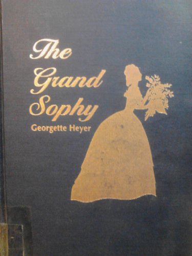 The Grand Sophy B001A0KL2G Book Cover