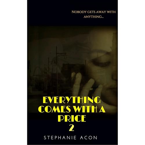 Everything Comes With A Price 2 Audiolibro Por STEPHANIE ACON arte de portada