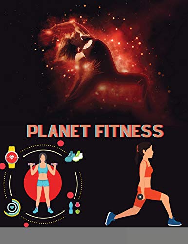 Planet Fitness: Fitness & Diet Daily Fitness Sheets Gym Physical Activity Training Diary Journal, Bo