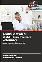Analisi e studi di stabilità sui farmaci veterinari (Italian Edition) 6208983843 Book Cover