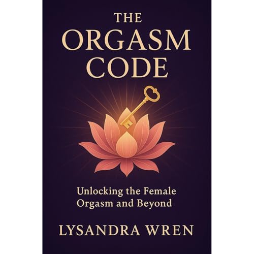 The Orgasm Code (Authored by Lysandra Wren) episode artwork
