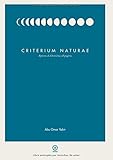 CRITERIUM NATURAE. EPITOME DE CHEMICINA Y ESPAGIRIA (Spanish Edition) by Abu Omar Yabir (2015-09-15)