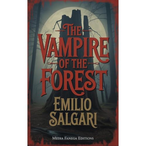 The Vampire of the Forest Audiolibro Por Emilio Salgari arte de portada