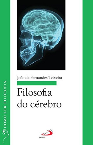 Filosofia do Cérebro