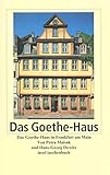 goethehaus weimar  Das Frankfurter Goethe-Haus (insel taschenbuch)