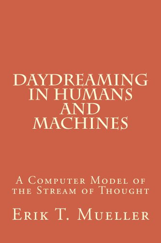 Daydreaming in Humans and Machines: A Computer Model of the Stream of Thought