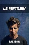  LE REPTILIEN: ou La Découverte de Porto de León (French Edition)