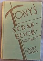 Tony's Scrap Book: 1936-37 Edition B000K6OWLC Book Cover